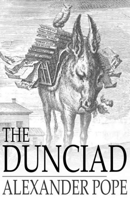 Read The Dunciad By Alexander Pope