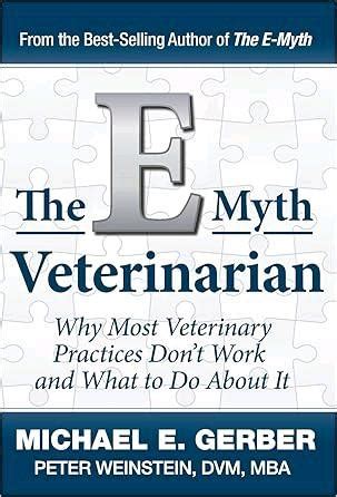 Download The Emyth Veterinarian By Michael E Gerber