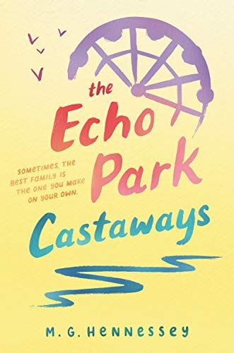 Download The Echo Park Castaways By Mg Hennessey