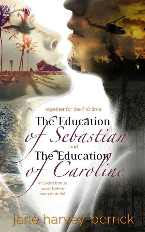 Read Online The Education Of Sebastian The Education Of 1 By Jane Harveyberrick