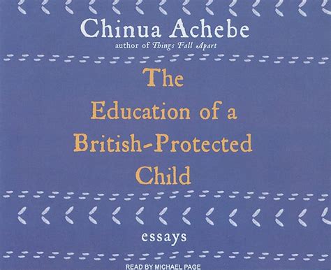 Download The Education Of A Britishprotected Child Essays 