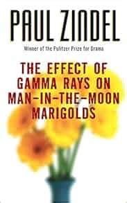 Download The Effect Of Gamma Rays On Maninthemoon Marigolds By Paul Zindel