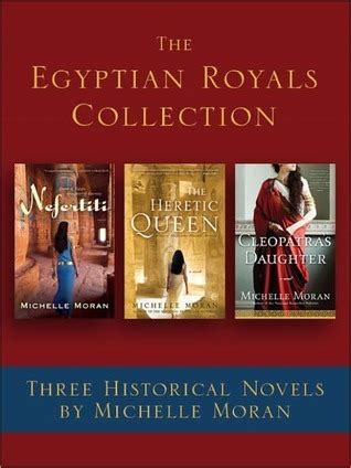 Download The Egyptian Royals Collection Three Historical Novels By Michelle Moran