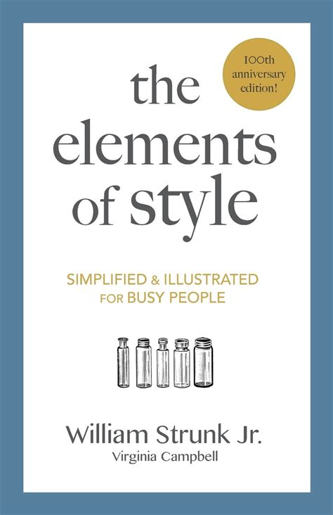 Read The Elements Of Style Simplified And Illustrated For Busy People By William Strunk Jr
