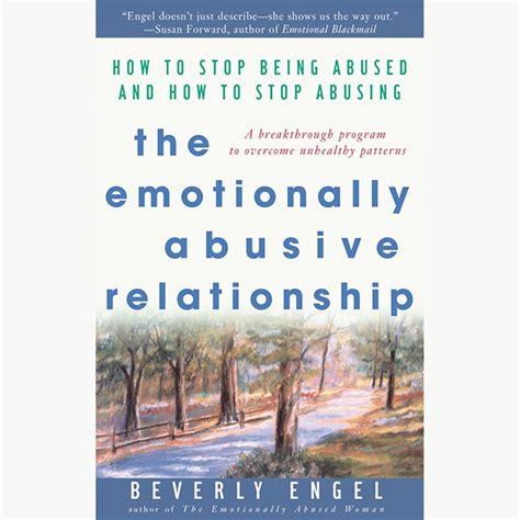 Read Online The Emotionally Abusive Relationship How To Stop Being Abused And How To Stop Abusing By Beverly Engel
