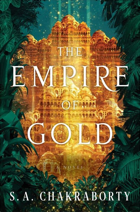 Download The Empire Of Gold The Daevabad Trilogy 3 By Sa Chakraborty