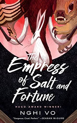 Read The Empress Of Salt And Fortune The Singing Hills Cycle 1 By Nghi Vo