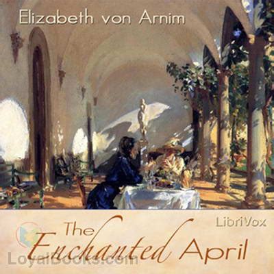 Download The Enchanted April By Elizabeth Von Arnim