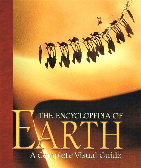 Read Online The Encyclopedia Of Earth A Complete Visual Guide By Michael Allaby