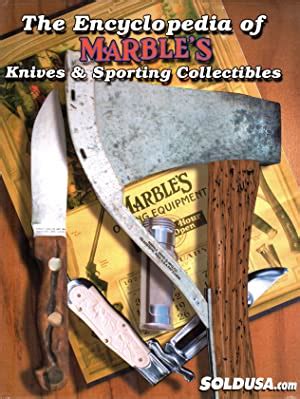 Download The Encyclopedia Of Marbles Knives  Sporting Collectibles By Arni Dunathan