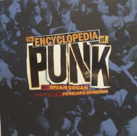 Download The Encyclopedia Of Punk By Brian Cogan