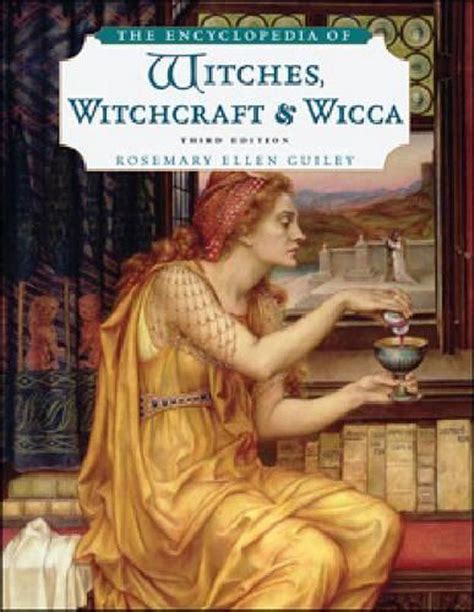 Download The Encyclopedia Of Witches Witchcraft And Wicca By Rosemary Ellen Guiley