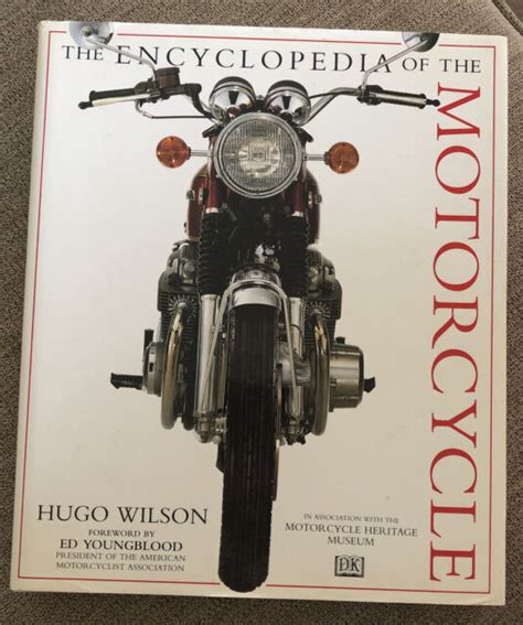Read The Encyclopedia Of The Motorcycle By Hugo Wilson
