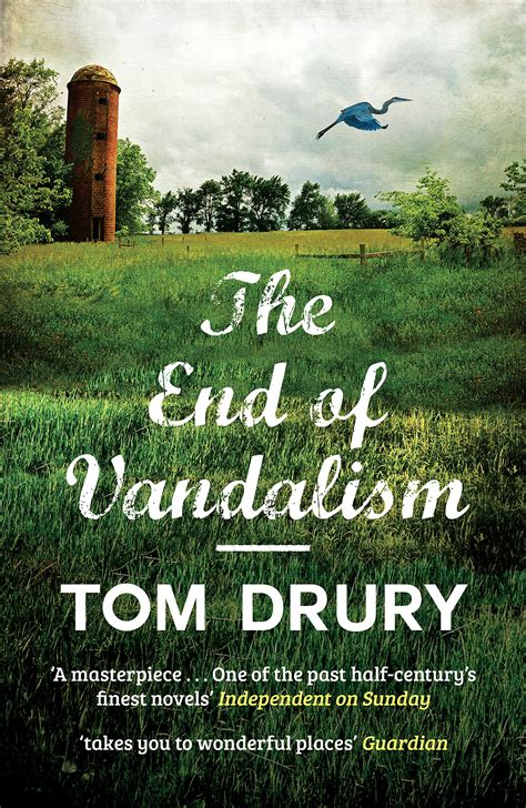 Read The End Of Vandalism By Tom Drury