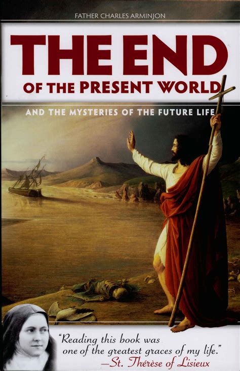 Download The End Of The Present World And The Mysteries Of Future Life By Charles Arminjon