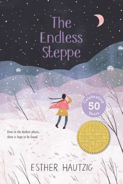 Read The Endless Steppe Growing Up In Siberia By Esther Hautzig