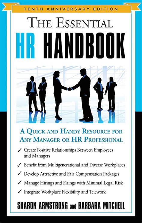 Read Online The Essential Hr Handbook 10Th Anniversary Edition A Quick And Handy Resource For Any Manager Or Hr Professional By Sharon Armstrong