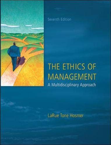 Read Online The Ethics Of Management By Larue Tone Hosmer