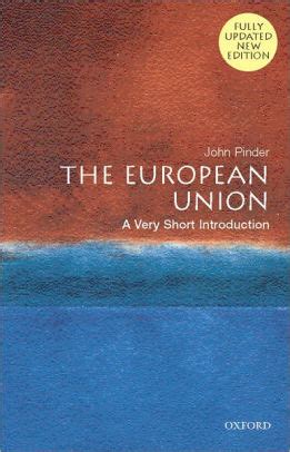 Read The European Union A Very Short Introduction By John Pinder
