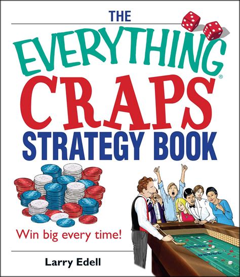 Read The Everything Craps Strategy Book Everything Hobbies  Games By Larry Edell