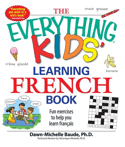 Download The Everything Kids Learning French Book Fun Exercises To Help You Learn Francais By Dawn Michelle Baude