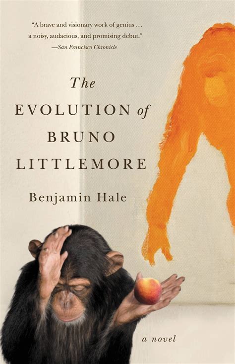 Read Online The Evolution Of Bruno Littlemore By Benjamin Hale
