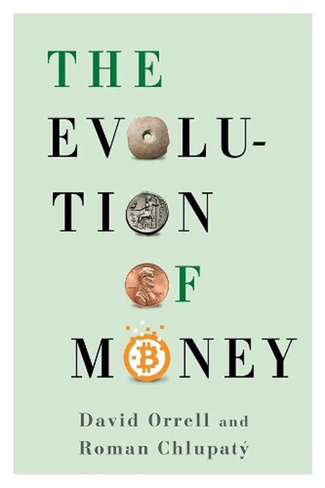 Read Online The Evolution Of Money By David Orrell