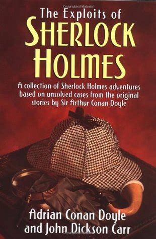 Read Online The Exploits Of Sherlock Holmes By Adrian Conan Doyle