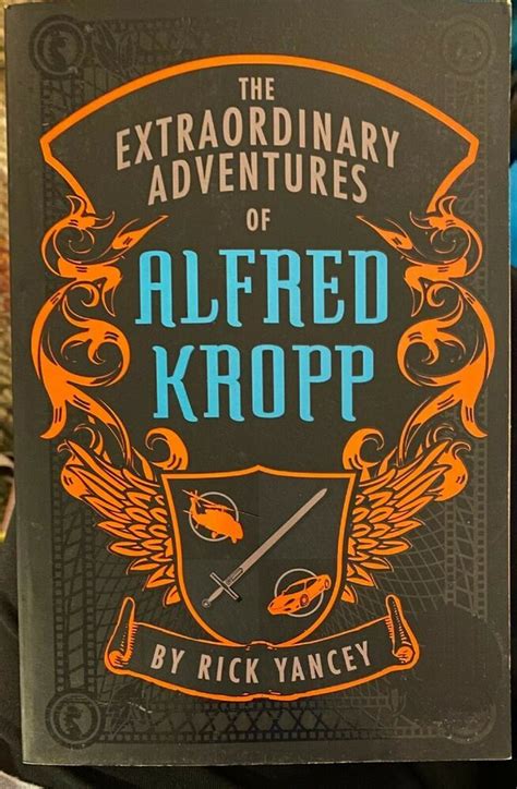 Read The Extraordinary Adventures Of Alfred Kropp Alfred Kropp 1 By Rick Yancey