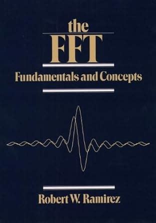 Download The Fft Fundamentals And Concepts By Robert W Ramirez