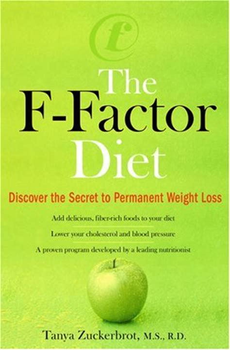 Read Online The Ffactor Diet Discover The Secret To Permanent Weight Loss By Tanya Zuckerbrot