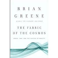 Read Online The Fabric Of The Cosmos Space Time And The Texture Of Reality By Brian Greene