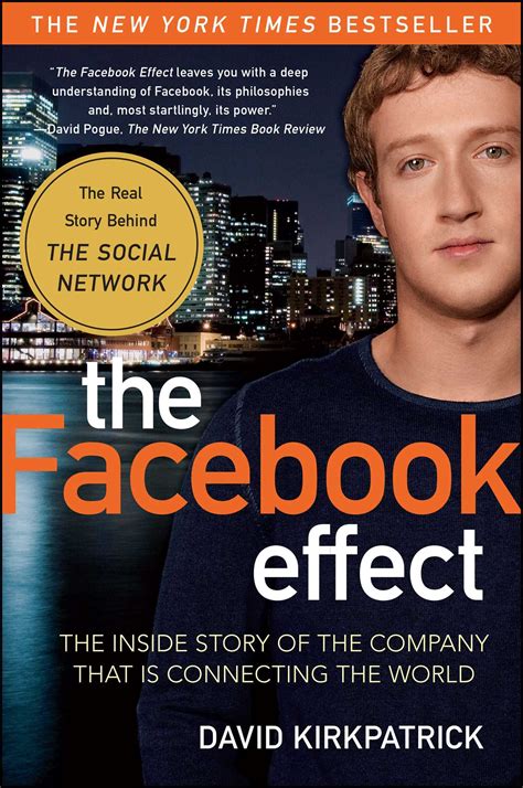 Full Download The Facebook Effect The Inside Story Of The Company That Is Connecting The World By David   Kirkpatrick