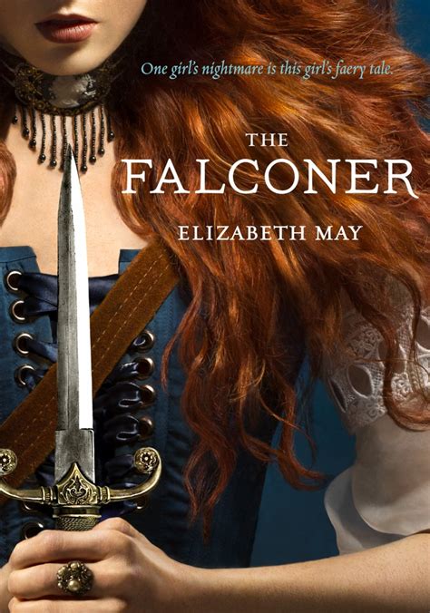 Read The Falconer The Falconer 1 By Elizabeth May