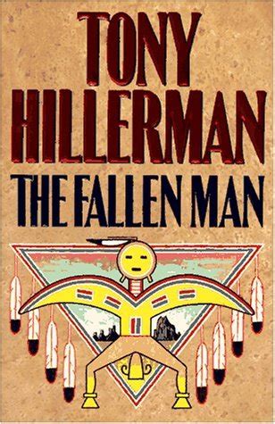 Read Online The Fallen Man Navajo Mysteries 12 By Tony Hillerman