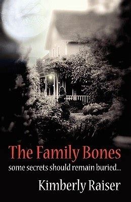 Full Download The Family Bones By Kimberly Raiser