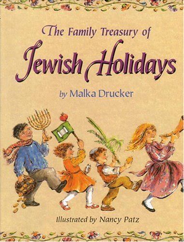 Download The Family Treasury Of Jewish Holidays By Malka Drucker