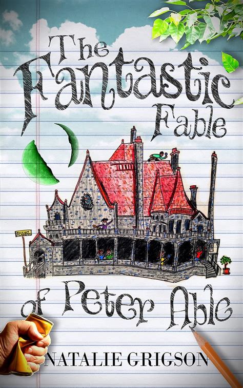Download The Fantastic Fable Of Peter Able By Natalie Grigson