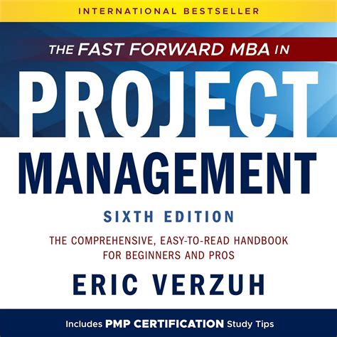Read The Fast Forward Mba In Project Management By Eric Verzuh