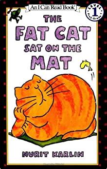 Read Online The Fat Cat Sat On The Mat I Can Read Book By Nurit Karlin