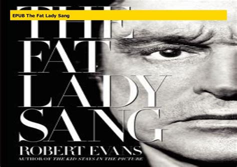 Read The Fat Lady Sang By Robert Evans