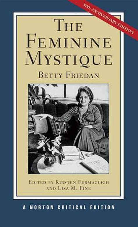 Full Download The Feminine Mystique By Betty Friedan