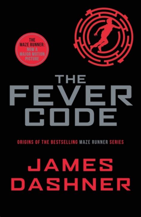 Read The Fever Code The Maze Runner 5 By James Dashner