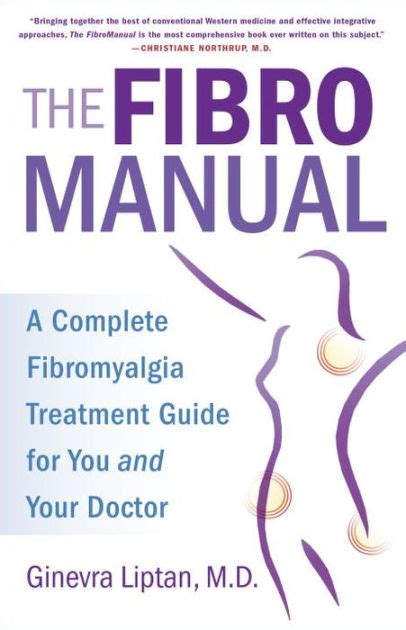 Download The Fibromanual A Complete Treatment Guide To Fibromyalgia For You    And Your Doctor By Ginevra Liptan