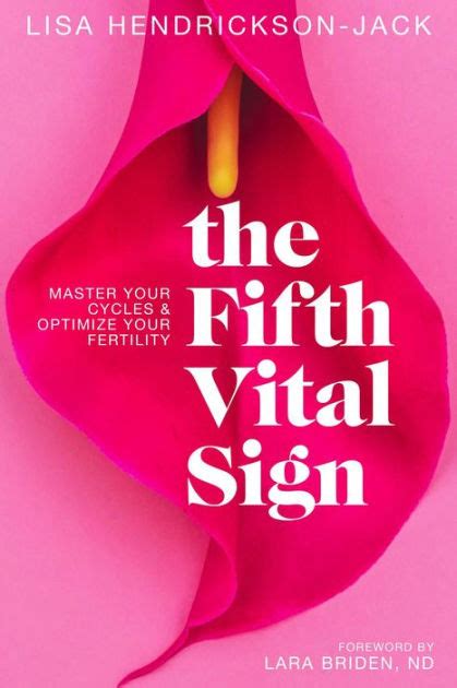 Read The Fifth Vital Sign Master Your Cycles  Optimize Your Fertility By Lisa Hendricksonjack