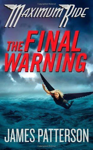 Download The Final Warning Maximum Ride 4 By James Patterson