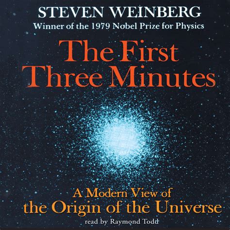 Full Download The First Three Minutes A Modern View Of The Origin Of The Universe By Steven Weinberg