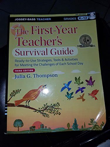 Download The Firstyear Teachers Survival Guide Readytouse Strategies Tools  Activities For Meeting The Challenges Of Each School Day By Julia G Thompson