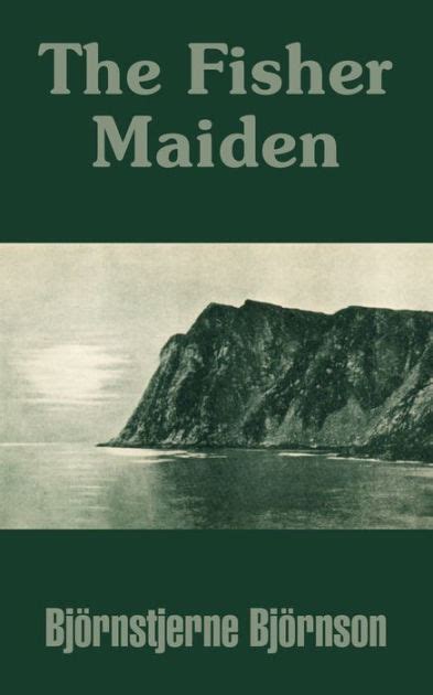 Read The Fisher Maiden By Bjrnstjerne Bjrnson