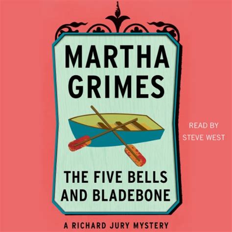 Read Online The Five Bells And Bladebone Richard Jury 9 By Martha Grimes